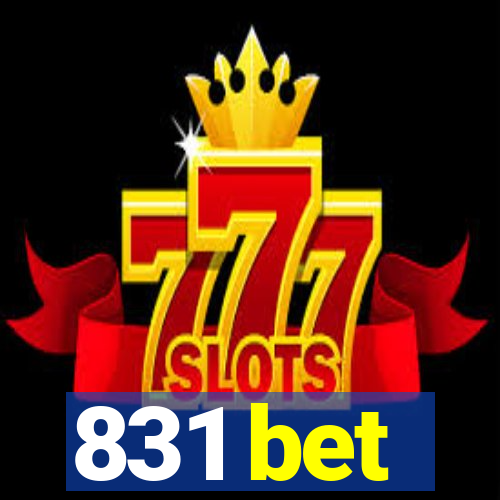 831 bet